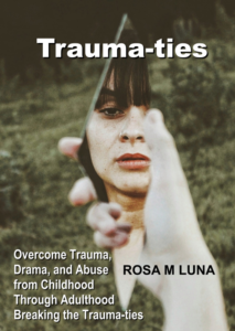 Trauma-ties Rosa M Luna